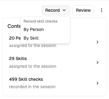 The session header's Record menu opened, offering By Person and By Skill, with the Contents card behind it linking to Personnel, Skills and Skill checks